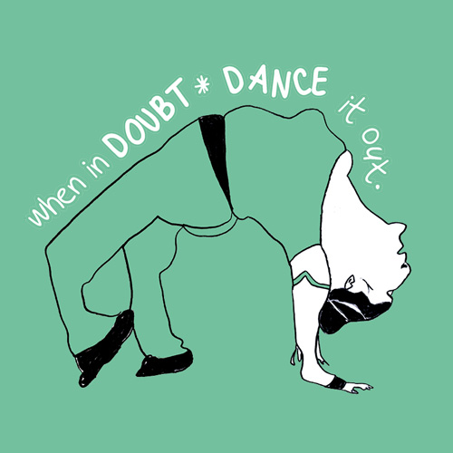 Design Dance it out (deutsch: Tanz es raus) von VOI fesch Künstlerin Iris Kopera